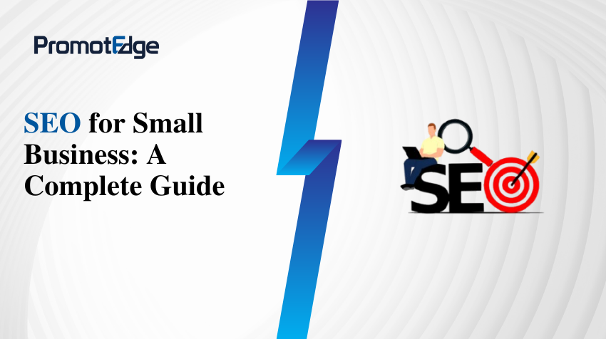 SEO for Small Businesses: Complete 2025 Guide